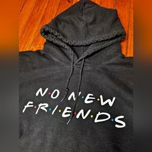 Linda Finegold No New Friends XL Black Pullover Hoodie A**holes Live Forever C1